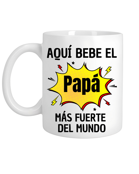 Taza papá más fuerte del mundo